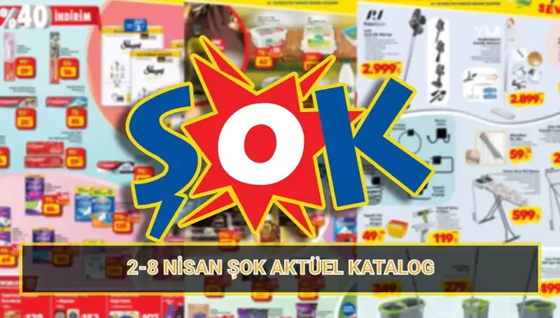 ŞOK Marketler 2-8 Nisan Kataloğu: Temizlik Ürünleri ve Beyaz Eşyalarda İndirim Fırtınası!