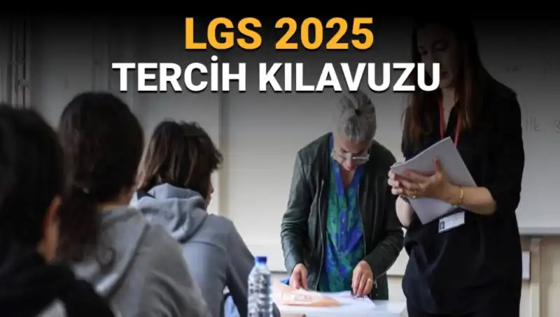 LGS Tercihleri Başlıyor: Öğrenciler İçin İpuçları ve Gerekli Bilgiler