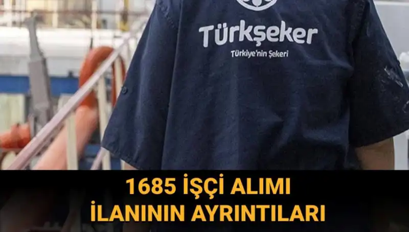 TÜRKŞEKER İşçi Alımı: Başvuru Süreci, Şartlar ve Detaylar