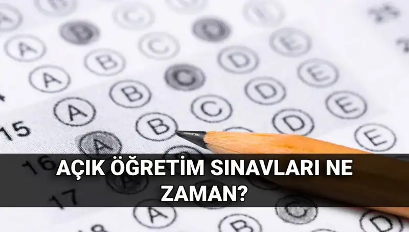 Açık Öğretim Sınavlarının Tarihleri Açıklandı: İşte Detaylar!